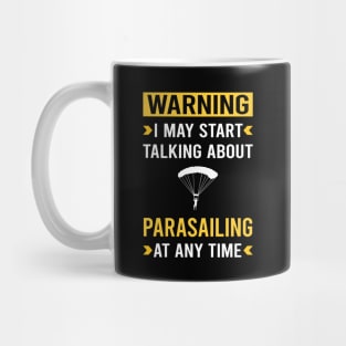 Warning Parasailing Parascending Parakiting Paraskiing Mug